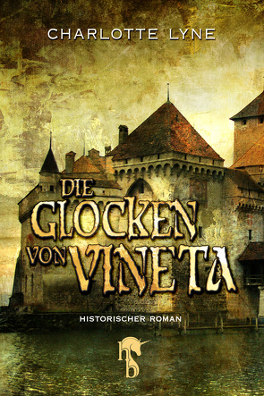 Die Glocken von Vineta von Lyne,  Charlotte