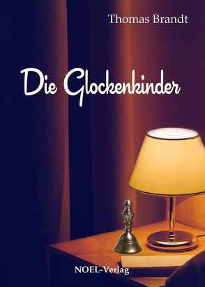 Die Glockenkinder von Brandt,  Thomas