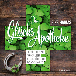 Die Glücks-Apotheke von Harms,  Eike