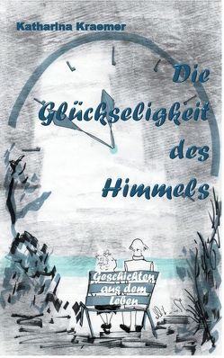 Die Glückseligkeit des Himmels von Kraemer,  Katharina