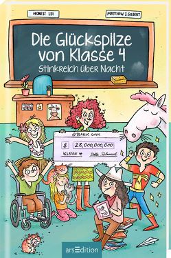 Die Glückspilze von Klasse 4 – Stinkreich über Nacht (Die Glückspilze von Klasse 4 1) von Dreidemy,  Joëlle, Gilbert,  Matthew J., Lange,  Igor, Lee,  Honest, Spindler,  Christine