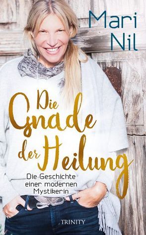 Die Gnade der Heilung von Nil,  Mari