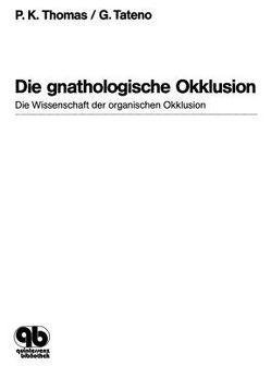 Die gnathologische Okklusion von Tateno,  George, Thomas,  Peter K