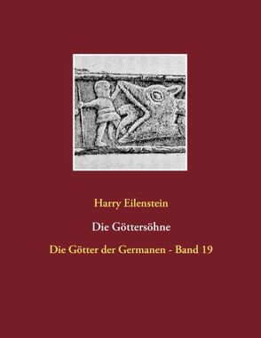 Die Göttersöhne von Eilenstein,  Harry