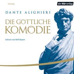 Die Göttliche Komödie von Alighieri,  Dante, Boysen,  Rolf, Wartburg,  Ida von, Wartburg,  Walther von