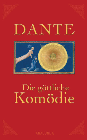 Die göttliche Komödie von Alighieri,  Dante