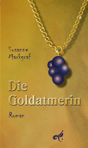 Die Goldatmerin von Markgraf,  Susanne