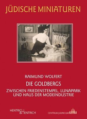 Die Goldbergs von Wolfert,  Raimund