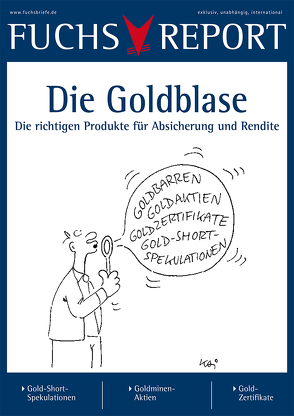 Die Goldblase von Redaktion Fuchsbriefe