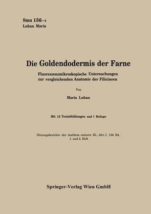 Die Goldendodermis der Farne von Luhan,  Maria