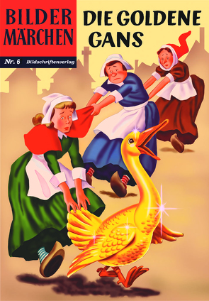 Die goldene Gans von Märchen,  Brüder Grimm