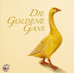 Die goldene Gans von Brandt,  Matthias, Grimm,  Jacob, Grimm,  Wilhelm, Kirchner,  Theodor, Kleeberg,  Ute, Menzler,  Helmut, Treiber,  Friedemann Amadeus, Wellen,  Thomas