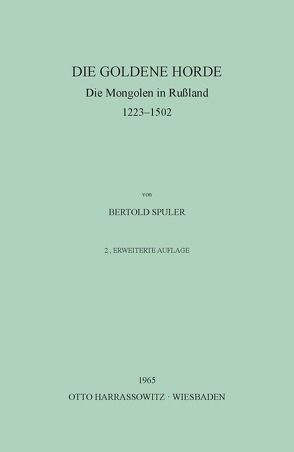 Die Goldene Horde von Spuler,  Bertold