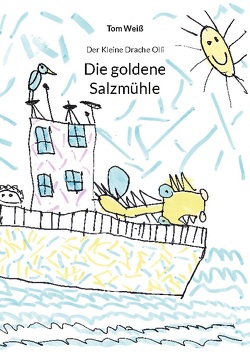 Die goldene Salzmühle von Weiß,  Tom