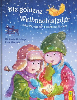 Die goldene Weihnachtsfeder von Holzinger,  Michaela, Manneh,  Lisa