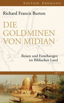 Die Goldminen von Midian von Burton,  Richard Francis