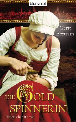 Die Goldspinnerin von Bertram,  Gerit