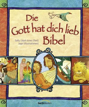 Die Gott hat dich lieb Bibel von Lloyd-Jones,  Sally