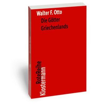 Die Götter Griechenlands von Otto,  Walter F.