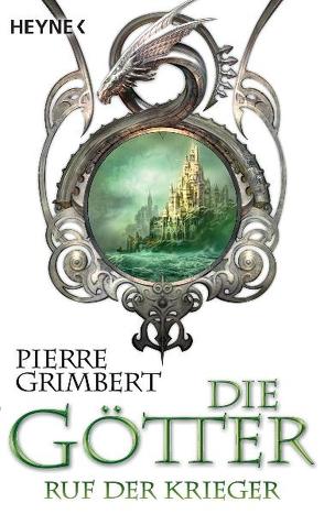 Die Götter – Ruf der Krieger von Finck,  Sonja, Grimbert,  Pierre