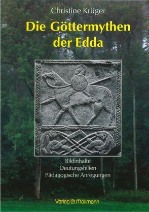 Die Göttermythen der Edda von Krüger,  Christine