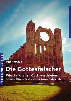 Die Gottesfälscher von Rosien,  Peter