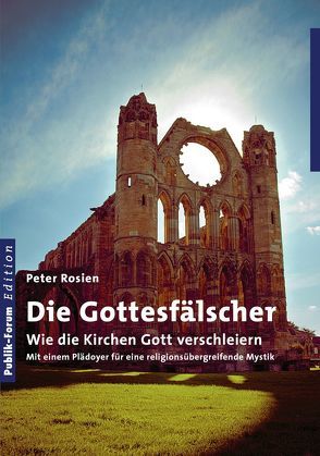 Die Gottesfälscher von Rosien,  Peter