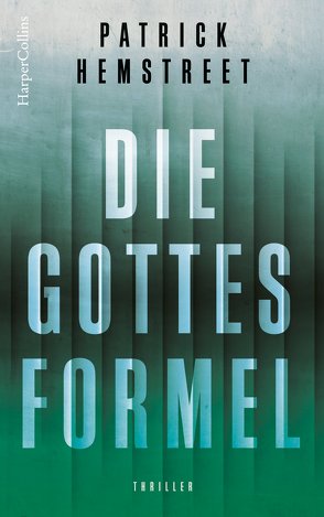 Die Gottesformel von Hemstreet,  Patrick, Kinzel,  Fred