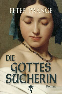 Die Gottessucherin von Prange,  Peter