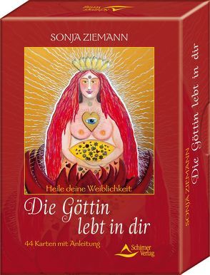 Die Göttin lebt in dir von Ziemann,  Sonja