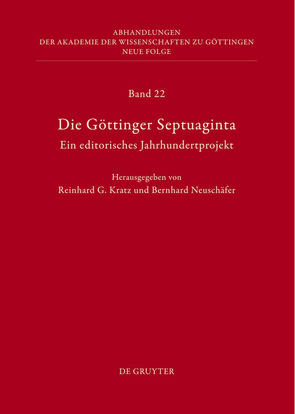 Die Göttinger Septuaginta von Kratz,  Reinhard G., Neuschäfer,  Bernhard