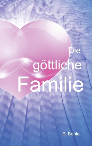 Die göttliche Familie von Benia,  El