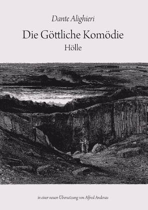 Die Göttliche Komödie: Hölle von Alighieri,  Dante, Anderau,  Alfred