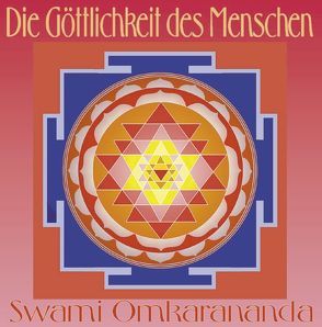 Die Göttlichkeit des Menschen – Audio CD von Omkarananda,  Swami