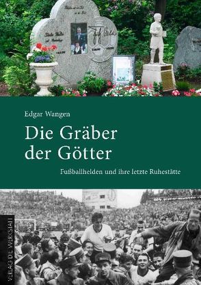 Die Gräber der Götter von Wangen,  Edgar