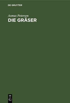 Die Gräser von Petersen,  Asmus