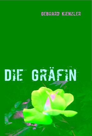 Die Gräfin von Kienzler,  Gebhard