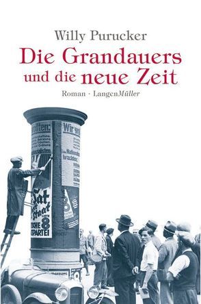 Die Grandauers und die neue Zeit von Purucker,  Willy