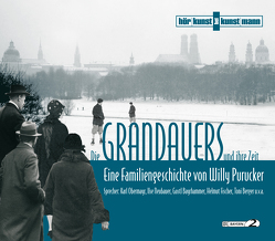 Die Grandauers und ihre Zeit MP3 von Purucker,  Willy