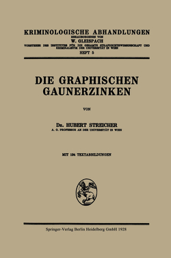 Die Graphischen Gaunerzinken von Streicher,  Hubert -J.