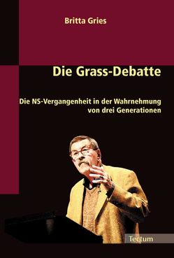 Die Grass-Debatte von Gries,  Britta