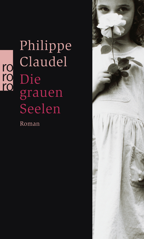 Die grauen Seelen von Claudel,  Philippe, Seiler,  Christiane