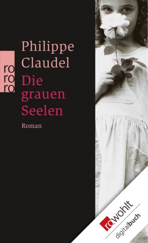 Die grauen Seelen von Claudel,  Philippe, Seiler,  Christiane