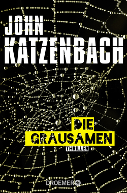 Die Grausamen von Katzenbach,  John, Kreutzer,  Anke, Kreutzer,  Eberhard