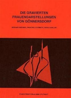 Die gravierten Frauendarstellungen von Gönnersdorf von Bosinski,  Gerhard, d'Errico,  Francesco, Schiller,  Petra