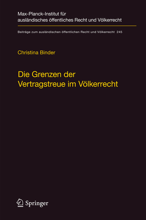 Die Grenzen der Vertragstreue im Völkerrecht von Binder,  Christina