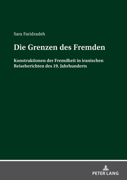 Die Grenzen des Fremden von Faridzadeh,  Sara