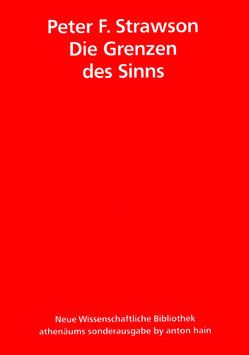 Die Grenzen des Sinns von Strawson,  Peter F.