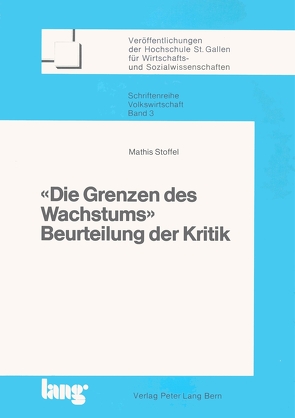 «Die Grenzen des Wachstums» von Stoffel,  Mathias