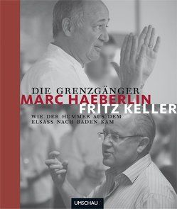 Die Grenzgänger von Haeberlin,  Marc, Keller,  Fritz